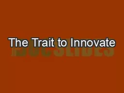 The Trait to Innovate