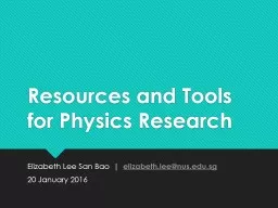Resources and Tools for Physics Research