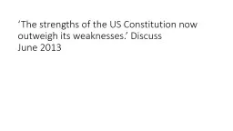 ‘The strengths of the US Constitution now outweigh its we