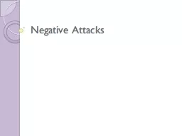 Negative Attacks