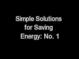 Simple Solutions for Saving Energy: No. 1