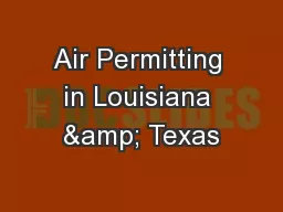 Air Permitting in Louisiana & Texas