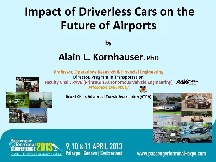Impact of Driverless Cars on the Future of AirportsbyAlain L. Kornhaus