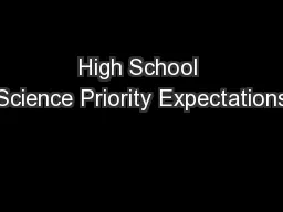 High School Science Priority Expectations