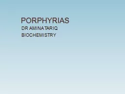 PORPHYRIAS