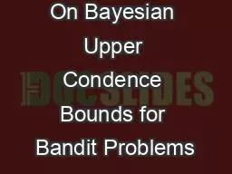 On Bayesian Upper Condence Bounds for Bandit Problems