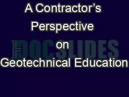 A Contractor’s Perspective on Geotechnical Education