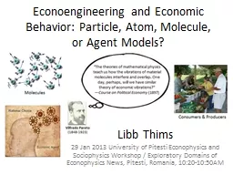 Econoengineering and Economic Behavior: Particle, Atom, Mol