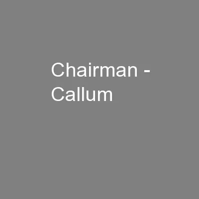 Chairman - Callum