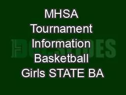 MHSA Tournament Information Basketball Girls STATE BA