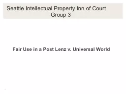 Seattle Intellectual Property Inn of Court 							Group 3