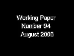 Working Paper Number 94 August 2006