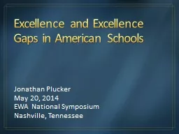 Excellence and Excellence Gaps in American Schools