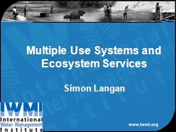 Multiple Use Systems and Ecosystem Services