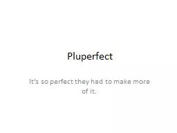 Pluperfect