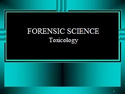 1 FORENSIC SCIENCE