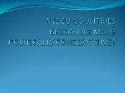 ARE EU COUNTRIES BECOMING MORE POLITICALLY CONSERVATIVE?