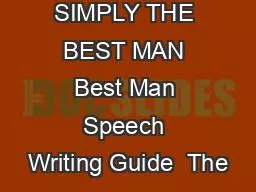 SIMPLY THE BEST MAN Best Man Speech Writing Guide  The