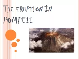 The eruption In POMPEII