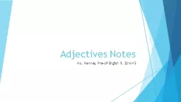 Adjectives Notes