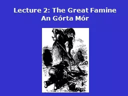 Lecture 2: The Great Famine