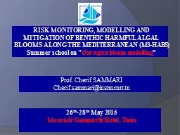 RISK MONITORING, MODELLING AND MITIGATION OF BENTHIC HARMFU