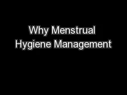 Why Menstrual Hygiene Management