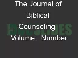 The Journal of Biblical Counseling  Volume   Number