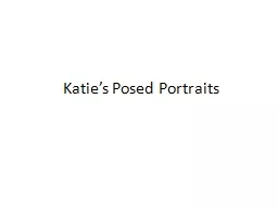 Katie’s Posed Portraits