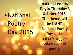 National Poetry Day is Thursday 8 October 2015.