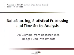 Data Sourcing, Statistical Processing and Time Series Analy