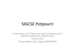 SIGCSE Potpourri