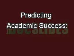 Predicting Academic Success: