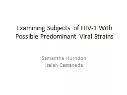 Examining Subjects of HIV-1 With Possible Predominant Viral