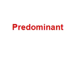 Predominant