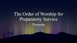 The Order of Worship for Preparatory Service