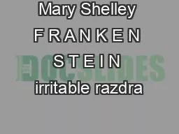 Mary Shelley F R A N K E N S T E I N irritable razdra