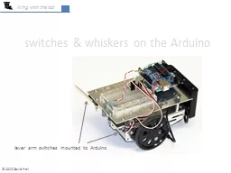 switches & whiskers on the Arduino