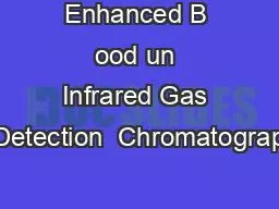 Enhanced B ood un Infrared Gas Detection  Chromatograp