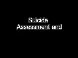 Suicide Assessment and