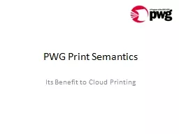 PWG Print Semantics