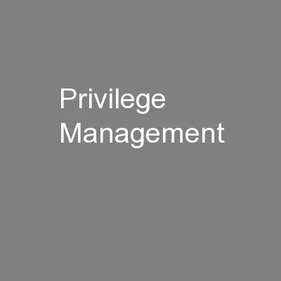 Privilege Management