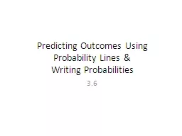Predicting Outcomes Using Probability Lines &