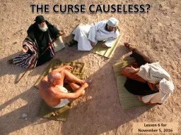 THE CURSE CAUSELESS?