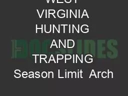 WEST VIRGINIA HUNTING AND TRAPPING Season Limit  Arch