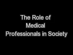 The Role of Medical Professionals in Society