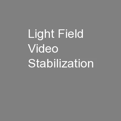 Light Field Video Stabilization