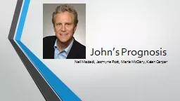 John’s Prognosis