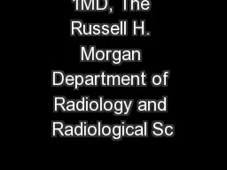 1MD, The Russell H. Morgan Department of Radiology and Radiological Sc