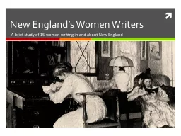 A brief study of 15 women writing in and about New England